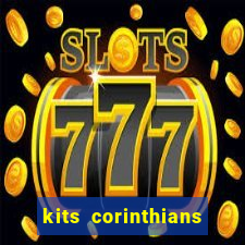 kits corinthians dls 2021